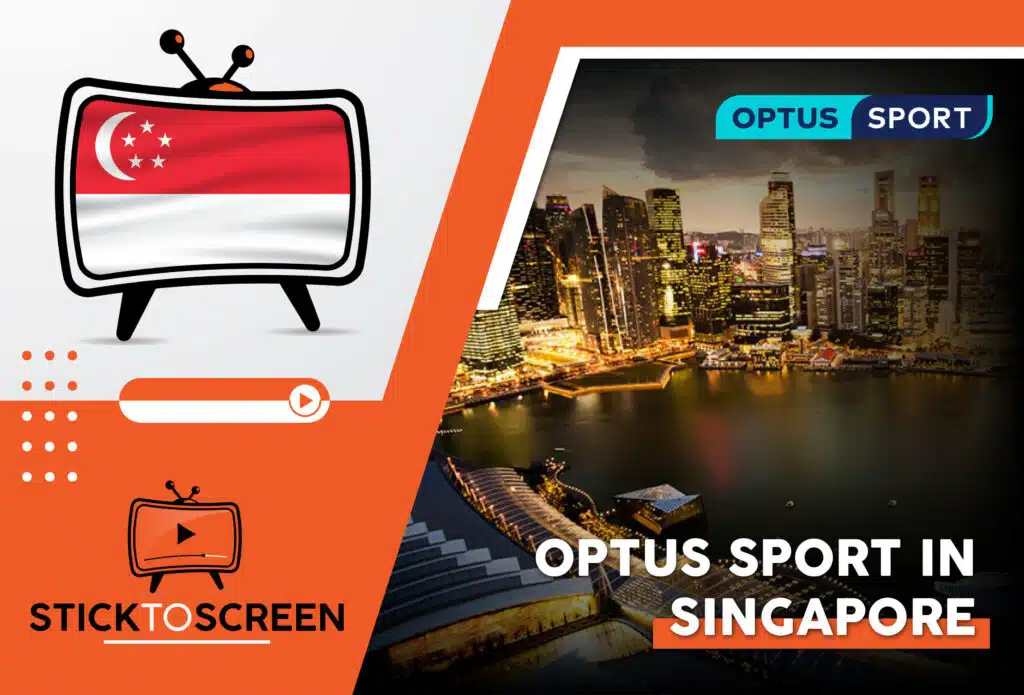 Watch Optus Sport in Singapore