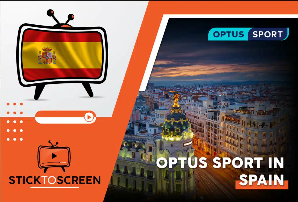 Watch Optus Sport in Spain