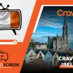 How to Watch Crave TV in Mexico [Easy Trick November 2023]