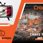 How to Watch Crave TV in Ireland [Easy Guide November 2023]