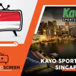 How to Watch Kayo Sports in Spain [VPN Guide November 2023]