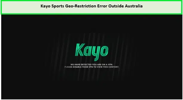 Kayo Sports in Colombia Geo-Restriction Error