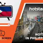 How to Watch Hotstar in Singapore? [Quick Guide November 2023]