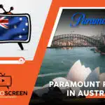 How to Watch Paramount Plus in Argentina [Easy Guide November 2023]