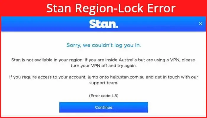Stan Outside Australia Geo-Restriction Error